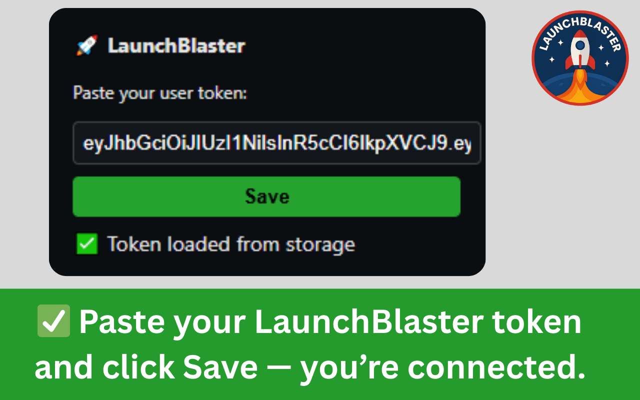 LaunchBlaster popup showing token saved